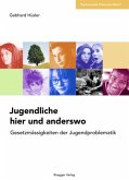 Jugendliche hier und anderswo Jugendliche hier und anderswo