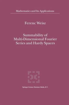 Summability of Multi-Dimensional Fourier Series and Hardy Spaces - Weisz, Ferenc