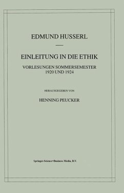 Einleitung in die Ethik - Husserl, Edmund;Peucker, Henning
