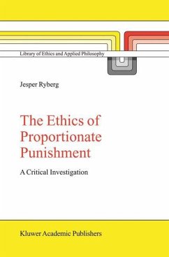 The Ethics of Proportionate Punishment - Ryberg, Jesper