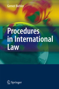 Procedures in International Law - Biehler, Gernot