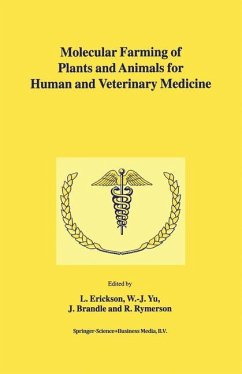 Molecular Farming of Plants and Animals for Human and Veterinary Medicine