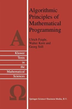 Algorithmic Principles of Mathematical Programming - Faigle, Ulrich;Kern, W.;Still, G.