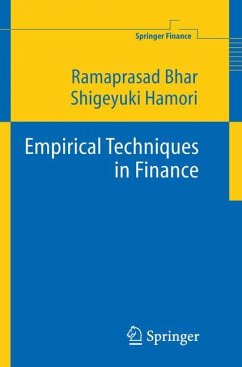 Empirical Techniques in Finance - Bhar, Ramaprasad;Hamori, Shigeyuki