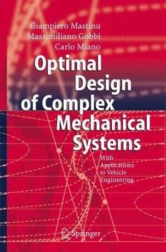 Optimal Design of Complex Mechanical Systems - Mastinu, Giampiero;Gobbi, Massimiliano;Miano, Carlo