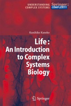 Life: An Introduction to Complex Systems Biology - Kaneko, Kunihiko
