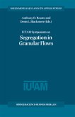 IUTAM Symposium on Segregation in Granular Flows