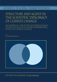 Structure and Agent in the Scientific Diplomacy of Climate Change - Skodvin, T.