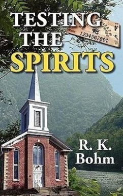 Testing the Spirits - Bohm, R. K.