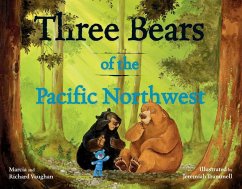 Three Bears of the Pacific Northwest - Vaughan, Richard Lee; Vaughn, Marcia