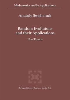 Random Evolutions and their Applications - Swishchuk, Anatoly