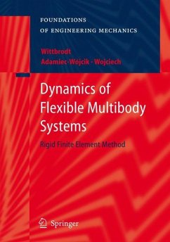 Dynamics of Flexible Multibody Systems - Wittbrodt, Edmund;Adamiec-Wójcik, Iwona;Wojciech, Stanislaw
