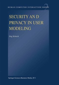 Security and Privacy in User Modeling - Schreck, J.