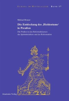 Die Entdeckung des 'Heidentums' in Preußen - Brauer, Michael