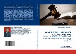 BANKING AND INSURANCE LAW VOLUME TWO - Chibaya Mbuya, John