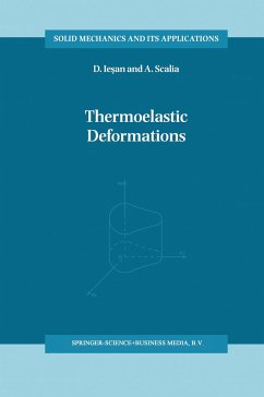 Thermoelastic Deformations - Iesan, Dorin; Scalia, Antonio