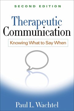 Therapeutic Communication - Wachtel, Paul L