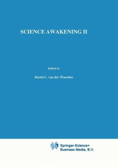 Science Awakening II - van der Waerden, H.