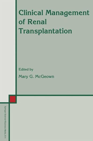 Clinical Management of Renal Transplantation Clinical Management of Renal Transplantation