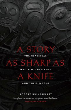 A Story as Sharp as a Knife - Bringhurst, Robert