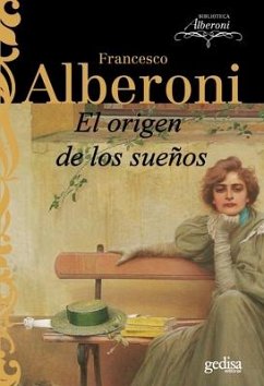 El Origen de Los Suenos - Alberoni, Francesco