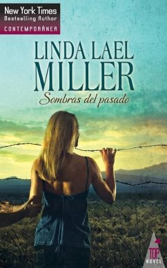 Sombras del pasado - Miller, Linda Lael