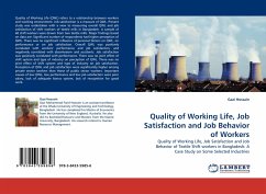 Quality of Working Life, Job Satisfaction and Job Behavior of Workers - Hossain, Gazi