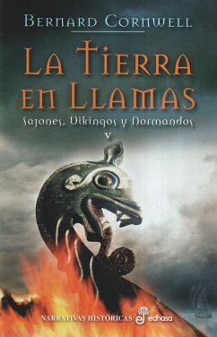 La Tierra En Llamas (V) - Cornwell, Bernard