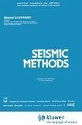 Seismic Methods - Lavergne, Michel