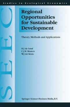 Regional Opportunities for Sustainable Development - Graaf, H. J. de;Musters, C. J.;Keurs, W. J. ter