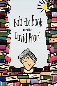 Bob the Book - Pratt, David