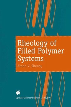 Rheology of Filled Polymer Systems - Shenoy, A. V.