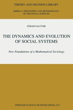 The Dynamics and Evolution of Social Systems - Klüver, Jürgen