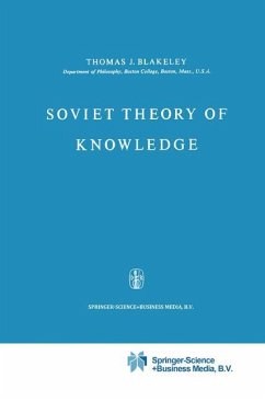 Soviet Theory of Knowledge - Blakeley, J. E.