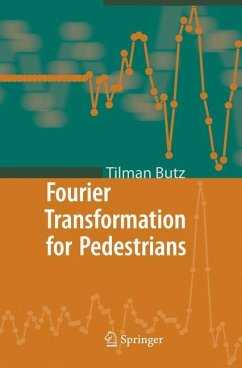 Fourier Transformation for Pedestrians - Butz, Tilman