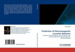 Prediction of Electromagnetic Launcher Behavior