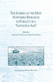 The Iceberg in the Mist: Northern Research in Pursuit of a ¿Little Ice Age¿