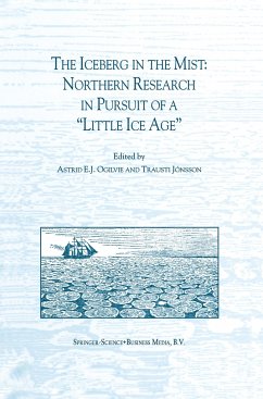 The Iceberg in the Mist: Northern Research in Pursuit of a ¿Little Ice Age¿