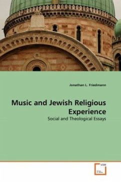 Music and Jewish Religious Experience - Friedmann, Jonathan L.