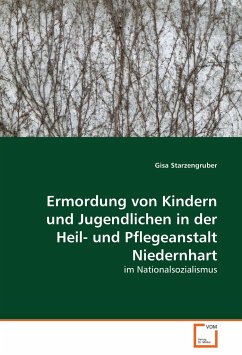 Ermordung von Kindern und Jugendlichen in der Heil- und Pflegeanstalt Niedernhart - Starzengruber, Gisa