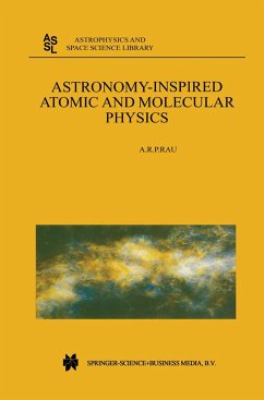 Astronomy-Inspired Atomic and Molecular Physics - Rau, A. R.