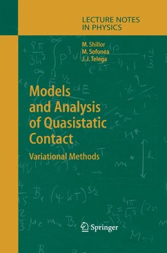 Models and Analysis of Quasistatic Contact - Shillor, Meir;Sofonea, Mircea;Telega, Józef Joachim