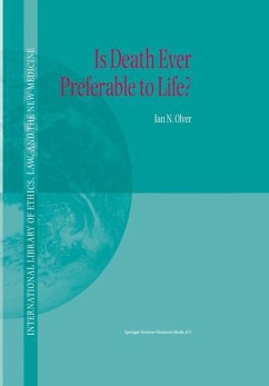 Is Death Ever Preferable to Life? - Olver, Ian N.