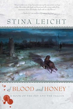Of Blood and Honey: A Book of the Fey and the Fallen - Leicht, Stina