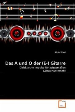 Das A und O der (E-) Gitarre - Waid, Albin