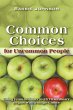 Common Choices for Uncommon People - Bild 1