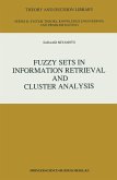 Fuzzy Sets in Information Retrieval and Cluster Analysis