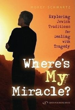 Where's My Miracle? - Schwartz, Morey