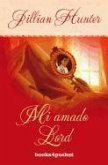 Mi Amado Lord = The Love Affair of an English Lord