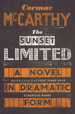 The Sunset Limited - McCarthy, Cormac